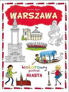 Warszawa. Kolorowy portret MIASTA