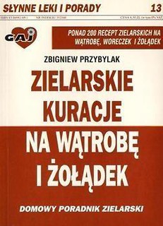 Zielarskie kuracje na wątrobę i żołądek