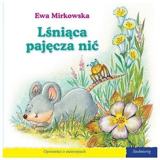 101 bajek - Lśniąca pajęcza nić