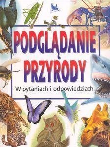 Podglądanie przyrody - w pytaniach i odpowiedziach