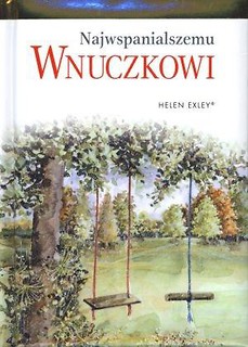 Najwspanialszemu wnuczkowi