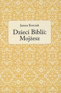 Dzieci Biblii: Mojżesz