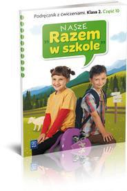 Nasze Razem w szkole SP 2 cz.10 podr z ćw. WSiP