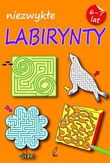 Niezwykłe labirynty 6-7 lat