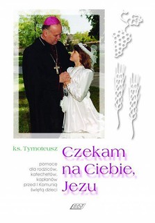 Czekam na Ciebie, Jezu