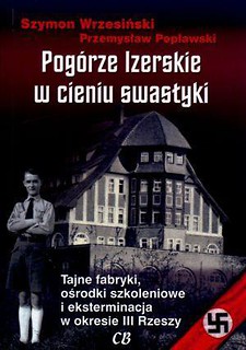 Pogórze Izerskie w cieniu swastyki + CD