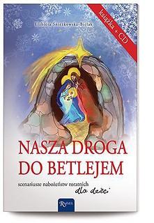 Nasza droga do Betlejem