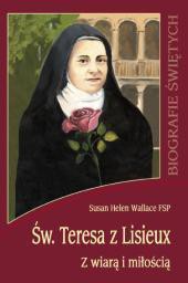 Biografie świętych - Św. Teresa z Lisieux