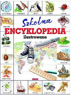 Szkolna encyklopedia ilustrowana