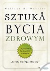 Sztuka bycia zdrowym