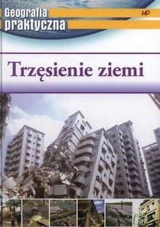 Geografia praktyczna - Trzęsienie ziemi