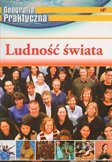 Geografia praktyczna - Ludność świata