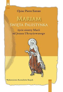 Miriam. Święta Palestynka