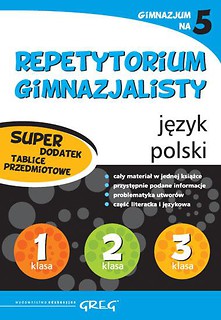 Repetytorium Gim. j. polski + tablice w.2015 GREG