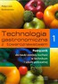 Technologia gastronomiczna z towaroznawstwem 1 Podręcznik