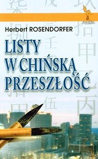 Listy w chińską przeszłość