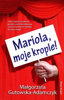 Mariola, moje krople!