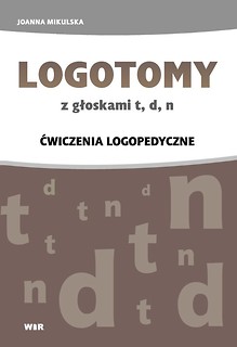 LOGOTOMY z głoskami T, D, N