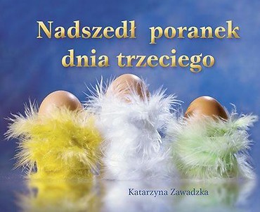 Perełka 079 - Nadszedł poranek dnia trzeciego