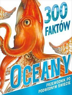 300 faktów. Oceany