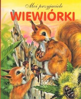 Moi przyjaciele - Wiewiórki