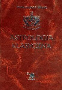 Astrologia klasyczna Tom III Domy