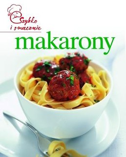 Szybko i smacznie - Makarony TW