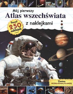 Mój pierwszy atlas wszechświata z naklekami