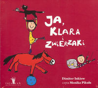 Ja, Klara i zwierzaki