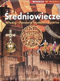 Wiedza w pigułce - Średniowiecze