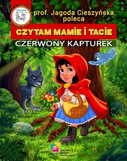 Czytam Mamie i Tacie. Czerwony Kapturek