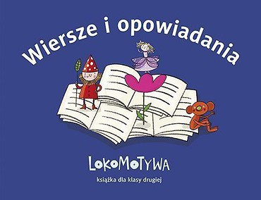 Wiersze i opowiadania. Lokomotywa 2