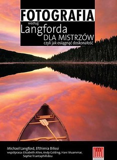 Fotografia według Langforda dla mistrzów...