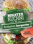 Bohater kuchni. Królestwo burgerów