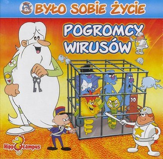 Było sobie życie. Pogromcy wirusów