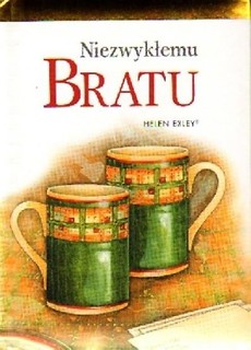 Niezwykłemu bratu