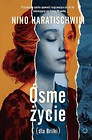 Ósme życie (dla Brilki) T.1