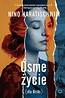 Ósme życie (dla Brilki) T.1