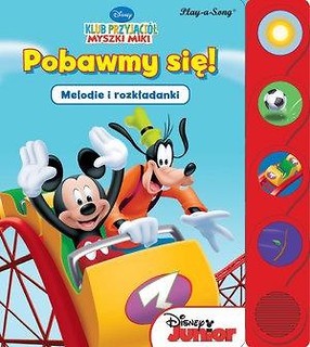 Disney Junior. Pobawmy się! Melodie i rozkładanki