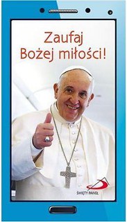 Zaufaj Bożej miłości!