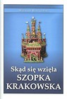 Skąd się wzięła Szopka Krakowska