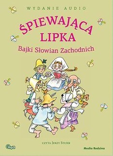 Śpiewająca lipka. Audiobook