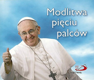 Perełka papieska 20 - Modlitwa pięciu palców