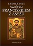 Rekolekcje ze św. Franciszkiem z Asyżu