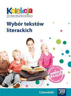 Kolekcja przedszkolaka - Wybór tekstów..4-latki NE