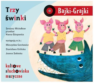 Bajki - Grajki. Trzy świnki CD