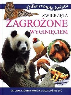 Odkrywanie świata - Zwierzęta zagrożone wyginięci