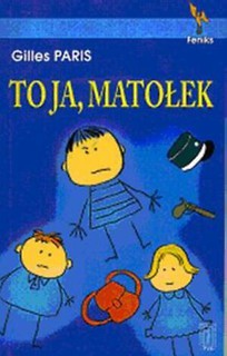 To ja, matołek