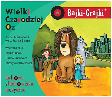 Bajki - Grajki. Wielki Czarodziej Oz CD