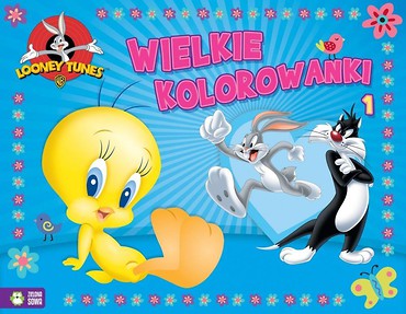 Wielkie kolorowanki. Looney Tunes cz.1